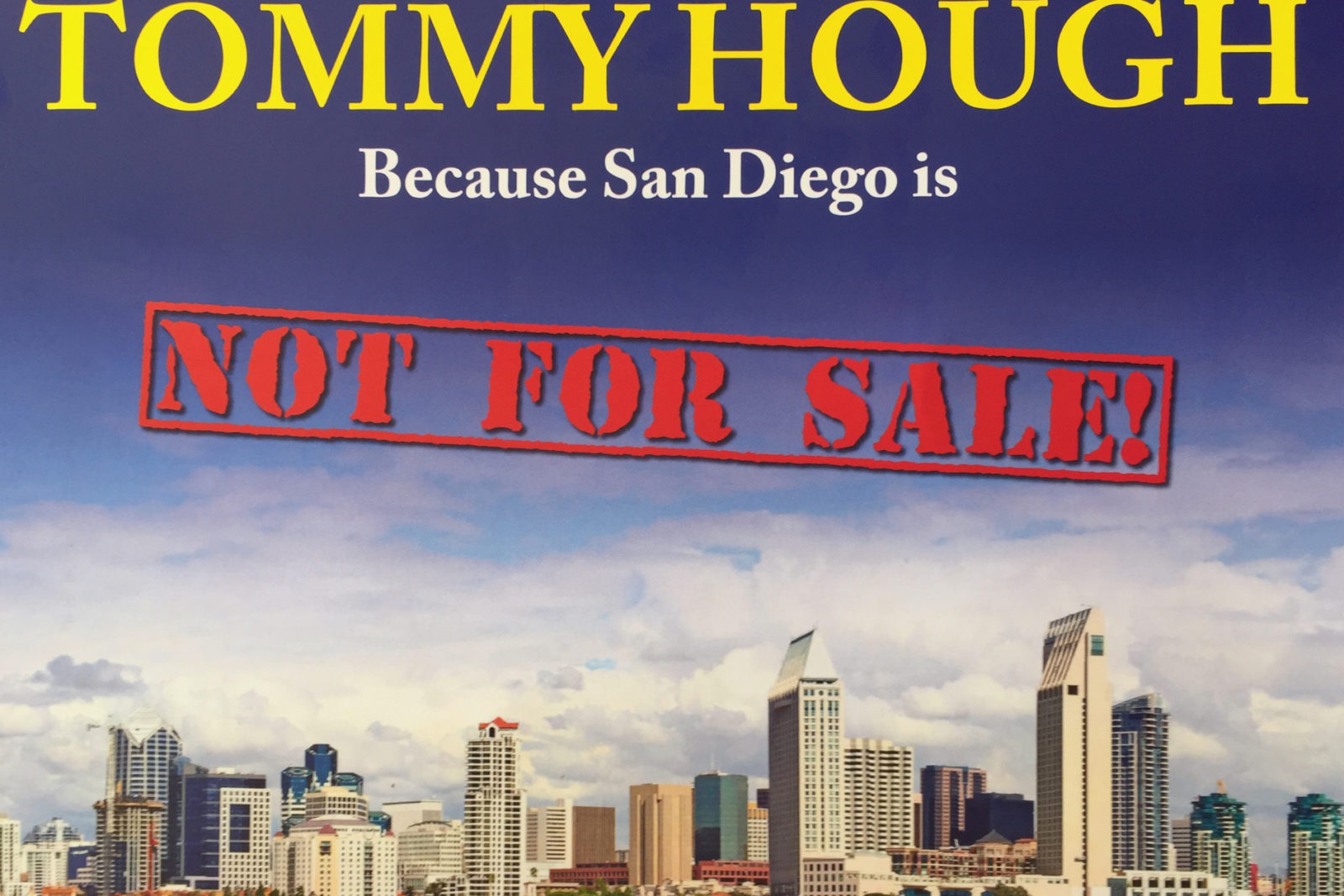 Tommy Hough San Diego Not For Sale 2